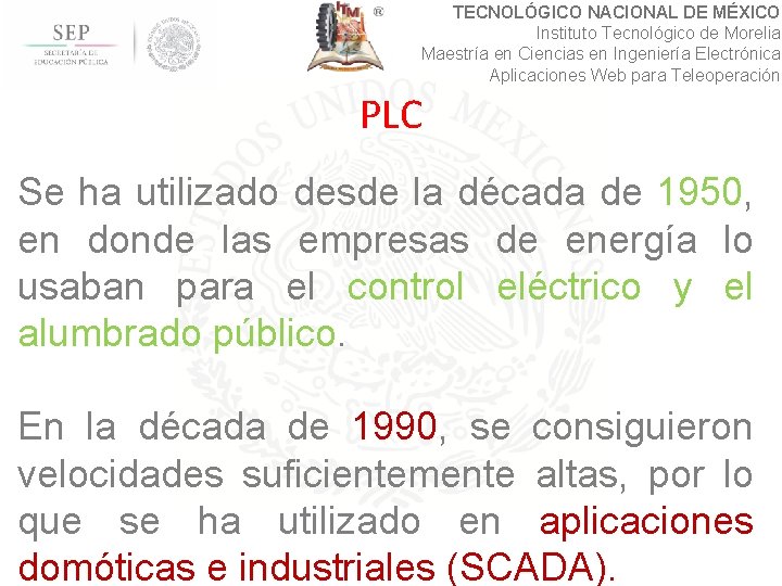 TECNOLÓGICO NACIONAL DE MÉXICO Instituto Tecnológico de Morelia Maestría en Ciencias en Ingeniería Electrónica