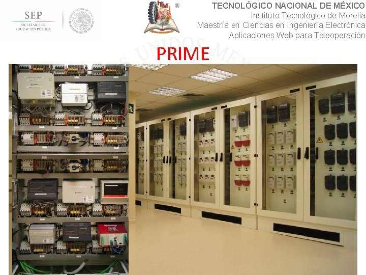 TECNOLÓGICO NACIONAL DE MÉXICO Instituto Tecnológico de Morelia Maestría en Ciencias en Ingeniería Electrónica