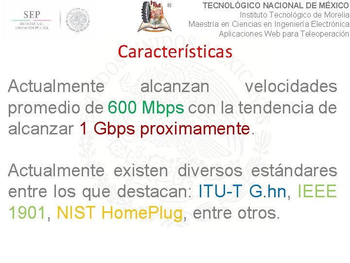 TECNOLÓGICO NACIONAL DE MÉXICO Instituto Tecnológico de Morelia Maestría en Ciencias en Ingeniería Electrónica