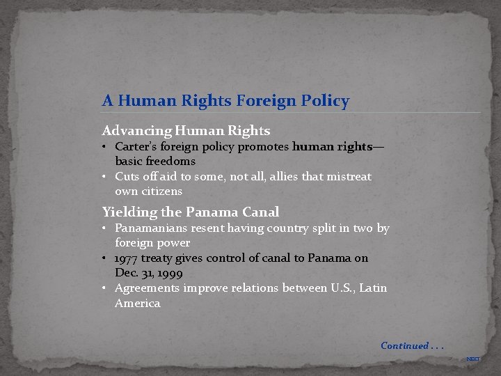A Human Rights Foreign Policy Advancing Human Rights • Carter’s foreign policy promotes human