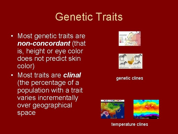 Genetic Traits • Most genetic traits are non-concordant (that is, height or eye color