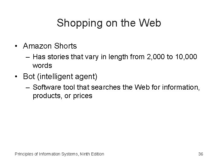 Shopping on the Web • Amazon Shorts – Has stories that vary in length