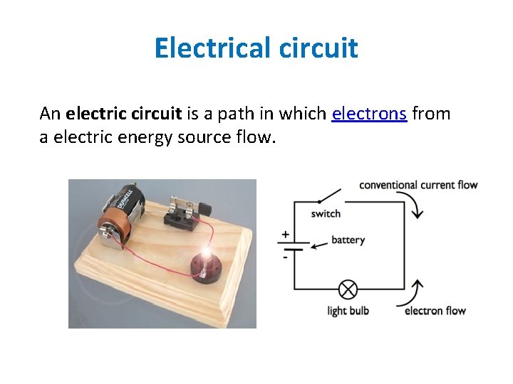 Electrical circuit An electric circuit is a path in which electrons from a electric