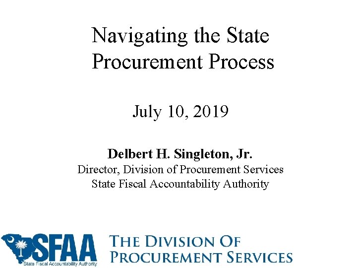 State Purchasing Navigating the State Procurement Process July 10 2019