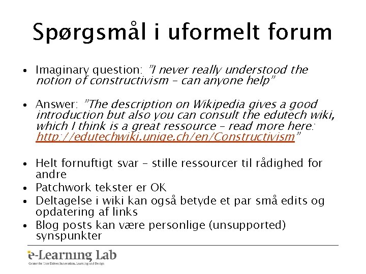 Spørgsmål i uformelt forum • Imaginary question: ”I never really understood the notion of