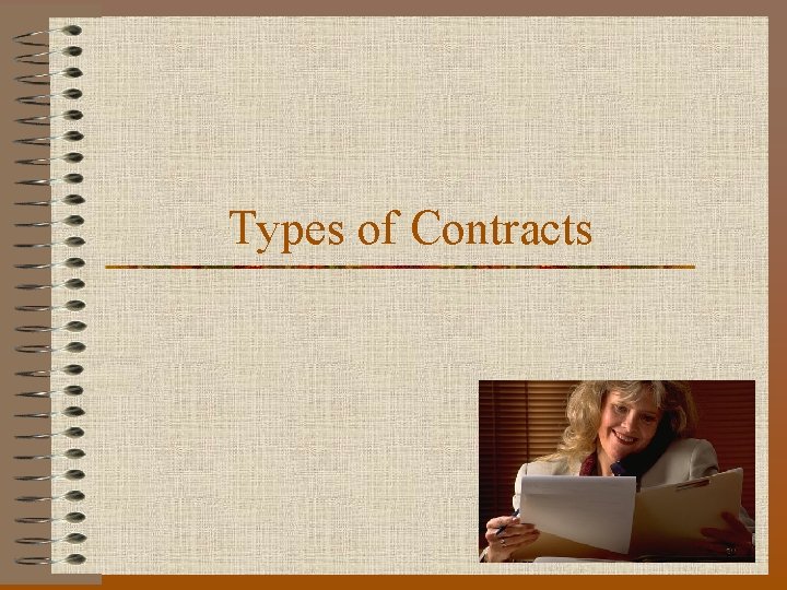 Types of Contracts 