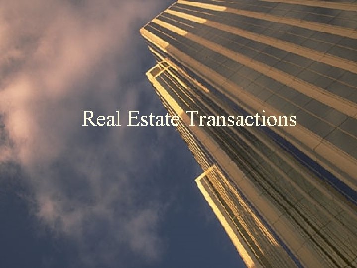 Real Estate Transactions 