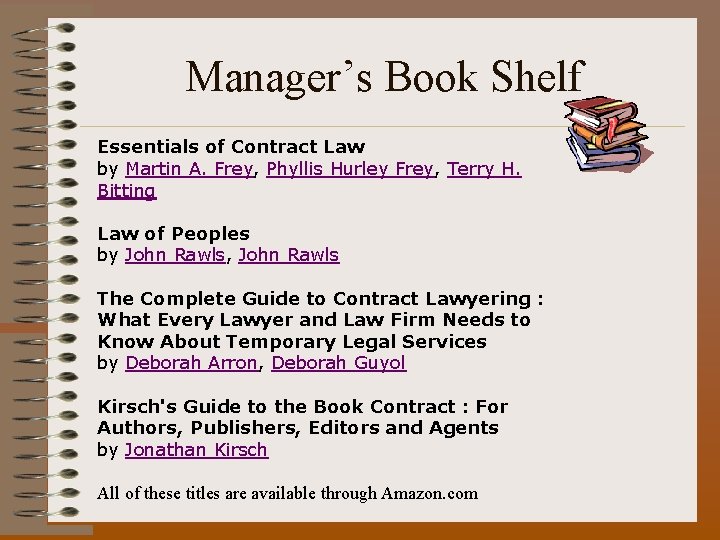 Manager’s Book Shelf Essentials of Contract Law by Martin A. Frey, Phyllis Hurley Frey,