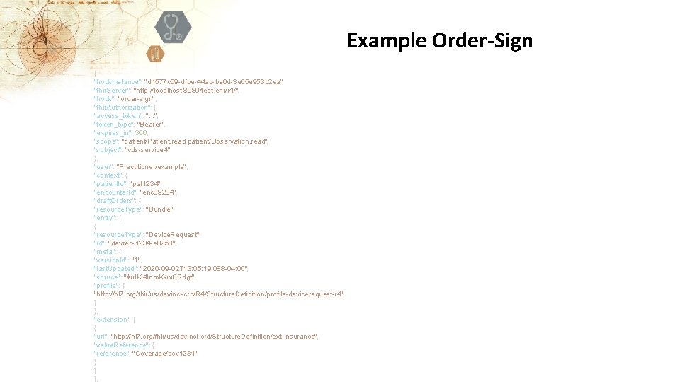 Example Order-Sign { "hook. Instance": "d 1577 c 69 -dfbe-44 ad-ba 6 d-3 e