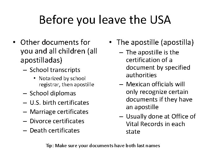 Before you leave the USA • Other documents for you and all children (all Before you leave the USA • Other documents for you and all children (all