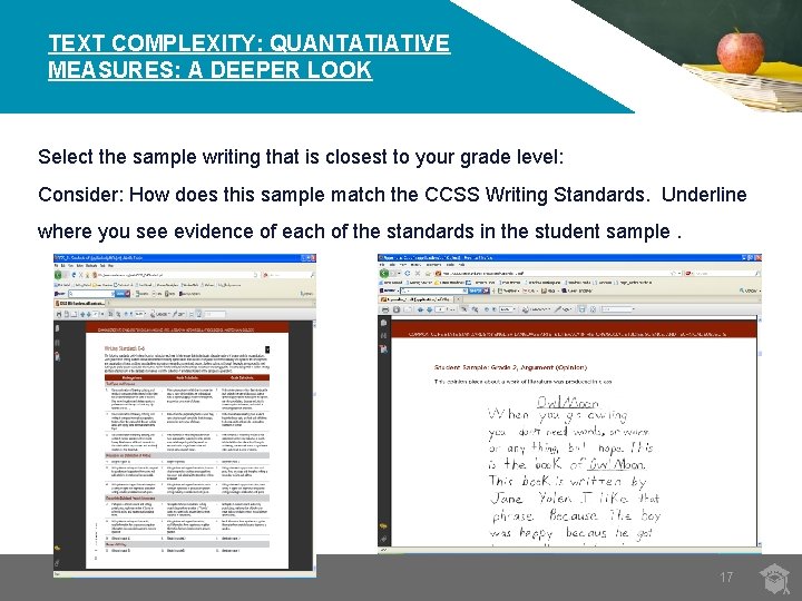 TEXT COMPLEXITY: QUANTATIATIVE MEASURES: A DEEPER LOOK Select the sample writing that is closest