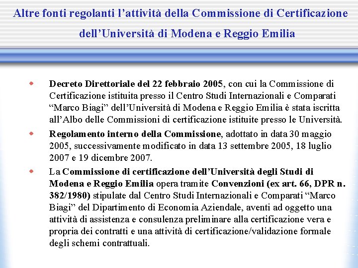 Altre fonti regolanti l’attività della Commissione di Certificazione dell’Università di Modena e Reggio Emilia