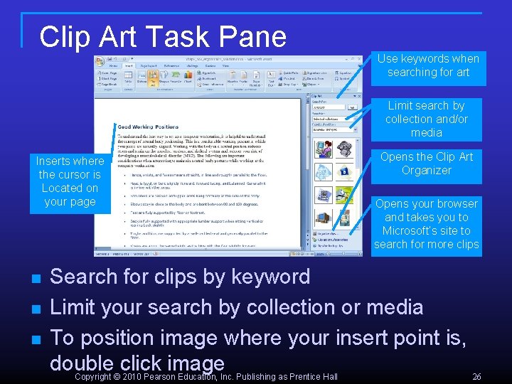 Clip Art Task Pane Use keywords when searching for art Limit search by collection