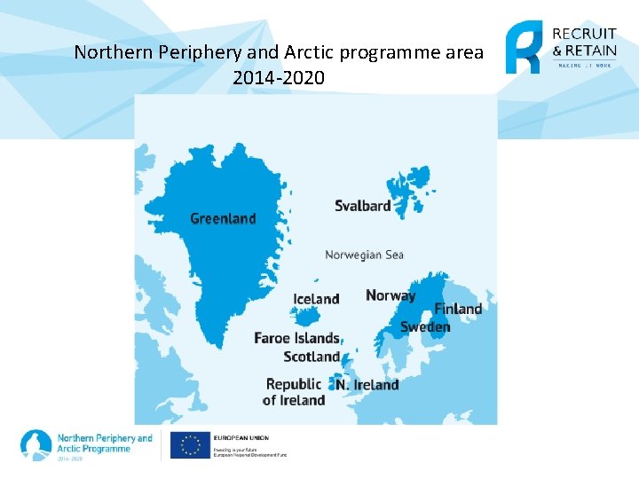 Northern Periphery and Arctic programme area 2014 -2020 