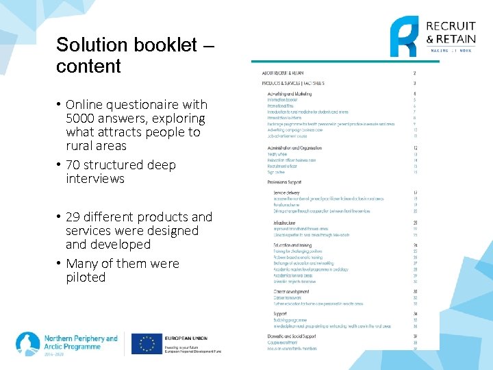 Solution booklet – content • Online questionaire with 5000 answers, exploring what attracts people