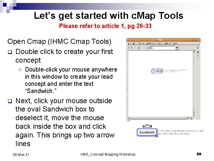 Let’s get started with c. Map Tools Please refer to article 1, pg 26