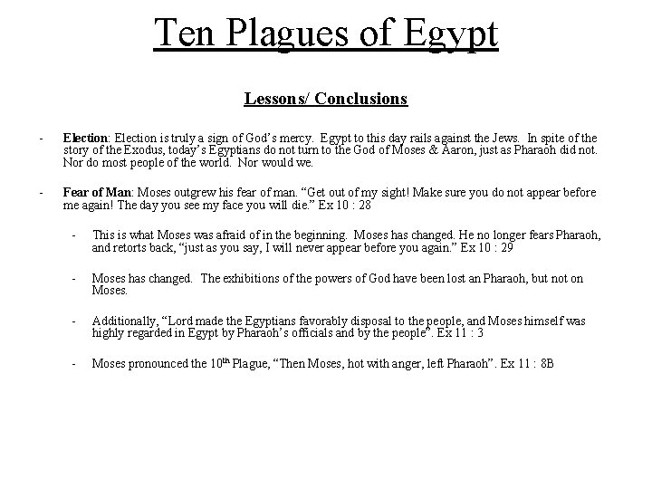 Ten Plagues of Egypt Lessons/ Conclusions - Election: Election is truly a sign of