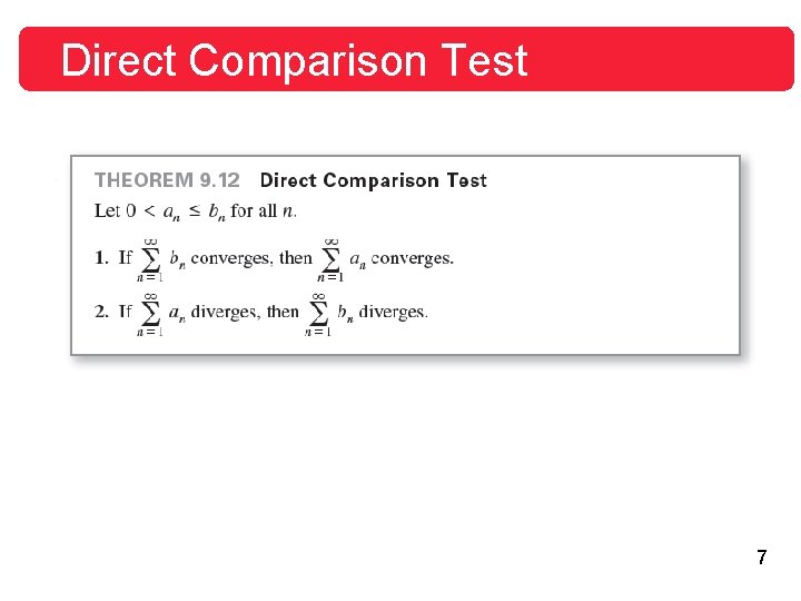 Direct Comparison Test 7 