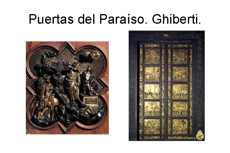 Puertas del Paraíso. Ghiberti. 