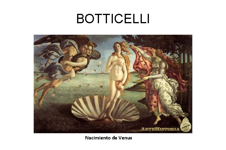 BOTTICELLI Nacimiento de Venus 