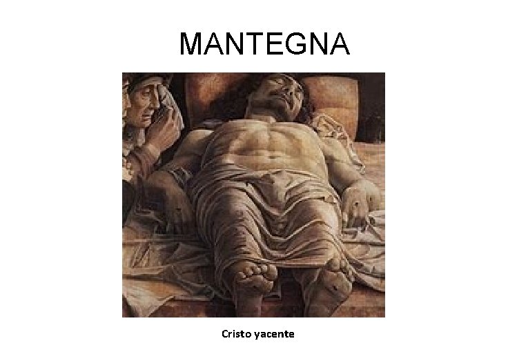 MANTEGNA Cristo yacente 