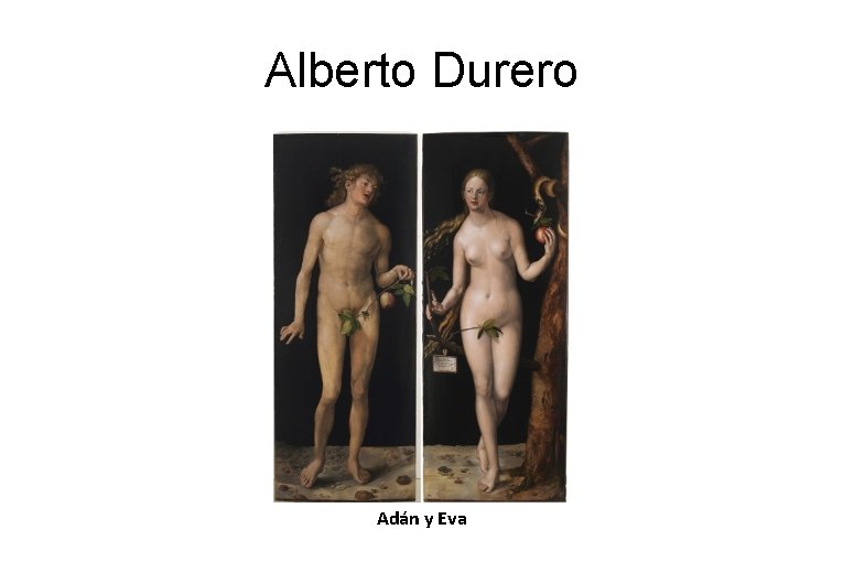 Alberto Durero Adán y Eva 
