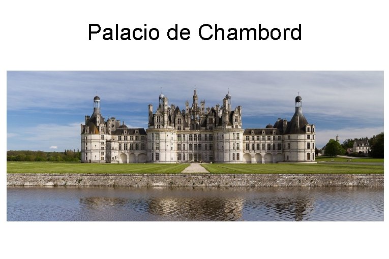 Palacio de Chambord 