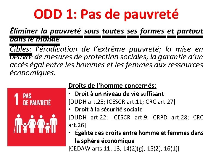 ODD 1: Pas de pauvreté Éliminer la pauvreté sous toutes ses formes et partout