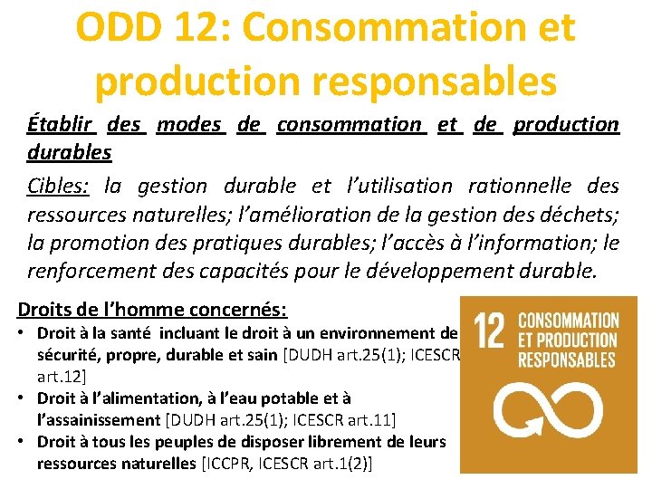 ODD 12: Consommation et production responsables Établir des modes de consommation et de production