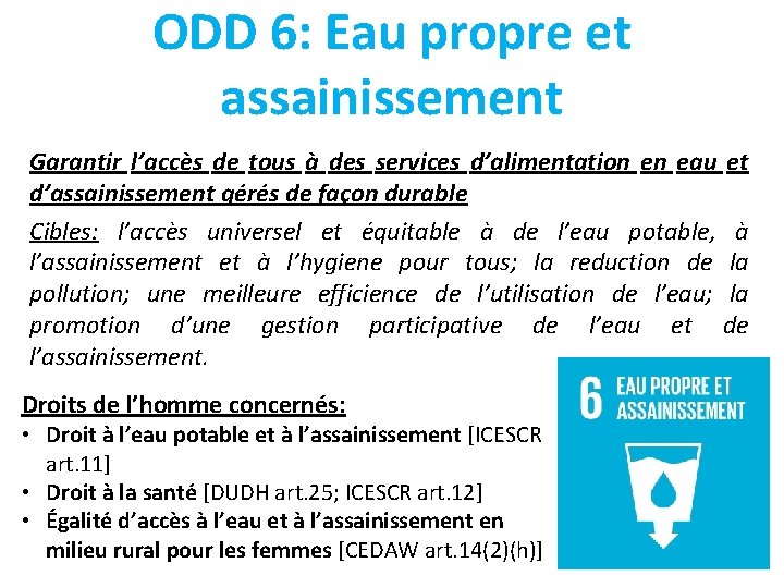 ODD 6: Eau propre et assainissement Garantir l’accès de tous à des services d’alimentation