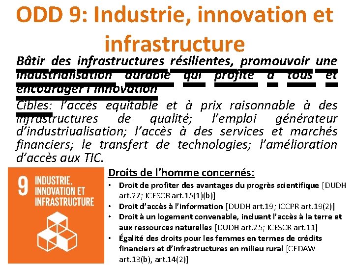 ODD 9: Industrie, innovation et infrastructure Bâtir des infrastructures résilientes, promouvoir une industrialisation durable