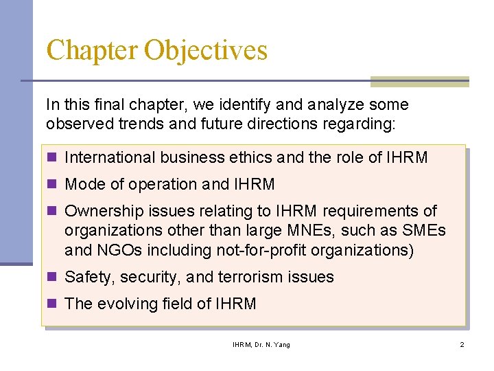 Chapter Objectives In this final chapter, we identify and analyze some observed trends and