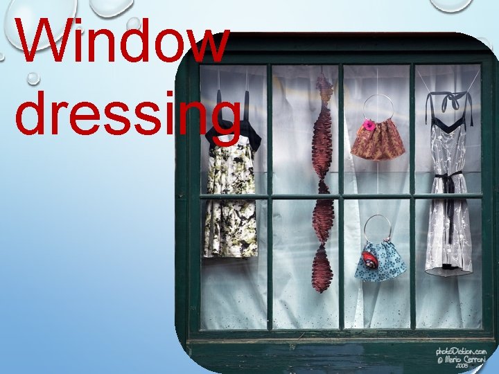 Window dressing 