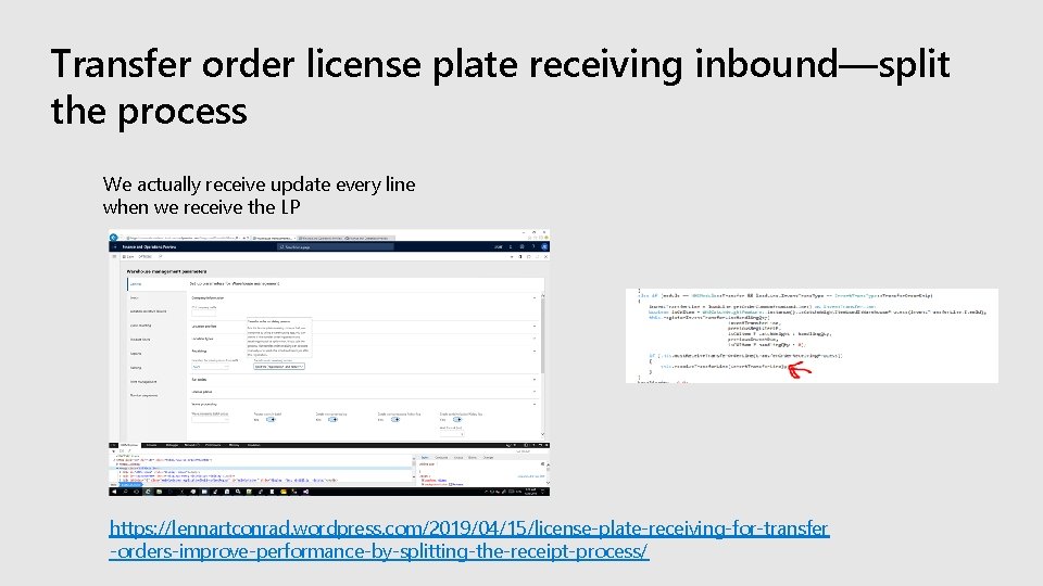 Transfer order license plate receiving inbound—split the process We actually receive update every line