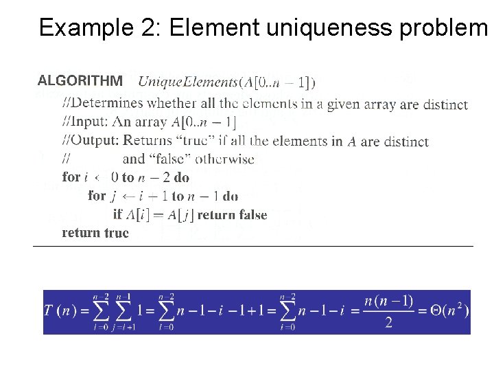 Example 2: Element uniqueness problem 
