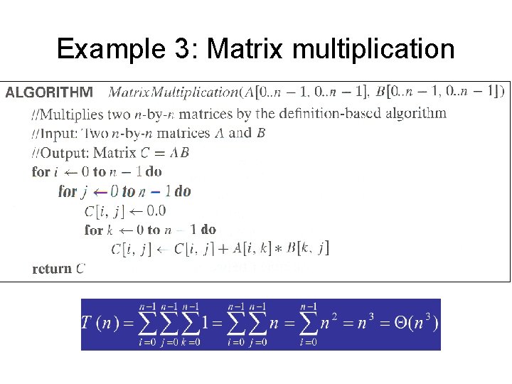 Example 3: Matrix multiplication 