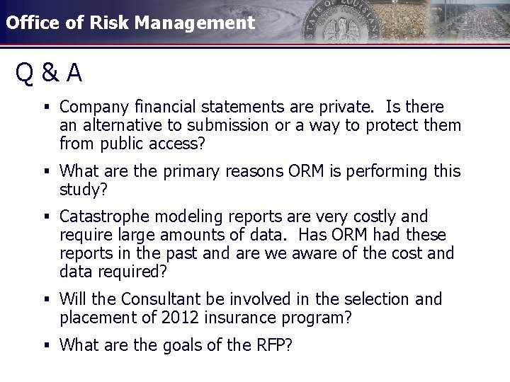 Office of Risk Management Q&A § Company financial statements are private. Is there an