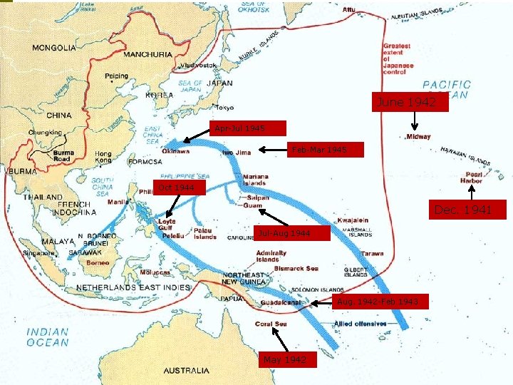 June 1942 Apr-Jul 1945 Feb-Mar 1945 Oct 1944 Dec. 1941 Jul-Aug 1944 Aug. 1942 June 1942 Apr-Jul 1945 Feb-Mar 1945 Oct 1944 Dec. 1941 Jul-Aug 1944 Aug. 1942