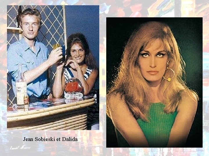 Jean Sobieski et Dalida 