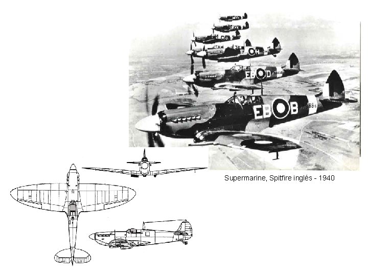 Supermarine, Spitfire inglés - 1940 