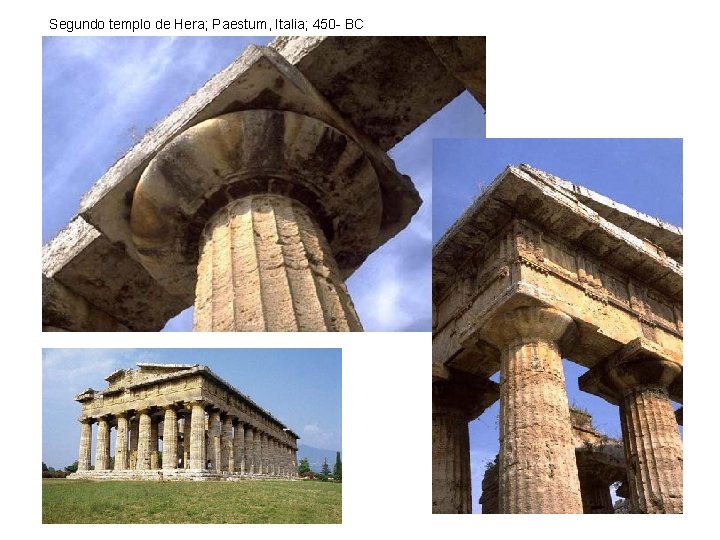 Segundo templo de Hera; Paestum, Italia; 450 - BC 