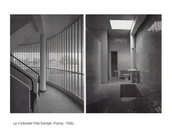 Le Corbusier Villa Savoye, Poissy, 1926) 
