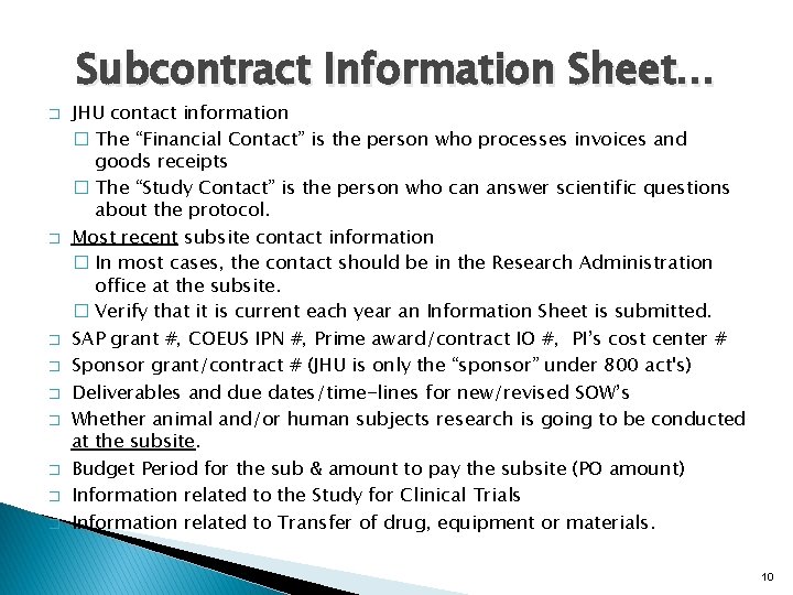 Subcontract Information Sheet… � � � � � JHU contact information � The “Financial