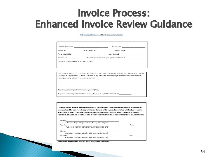 Invoice Process: Enhanced Invoice Review Guidance 34 