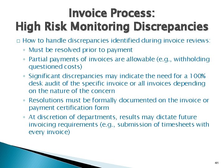 Invoice Process: High Risk Monitoring Discrepancies � How to handle discrepancies identified during invoice