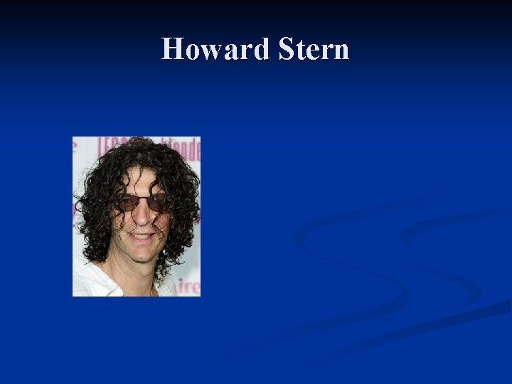 Howard Stern Howard Stern