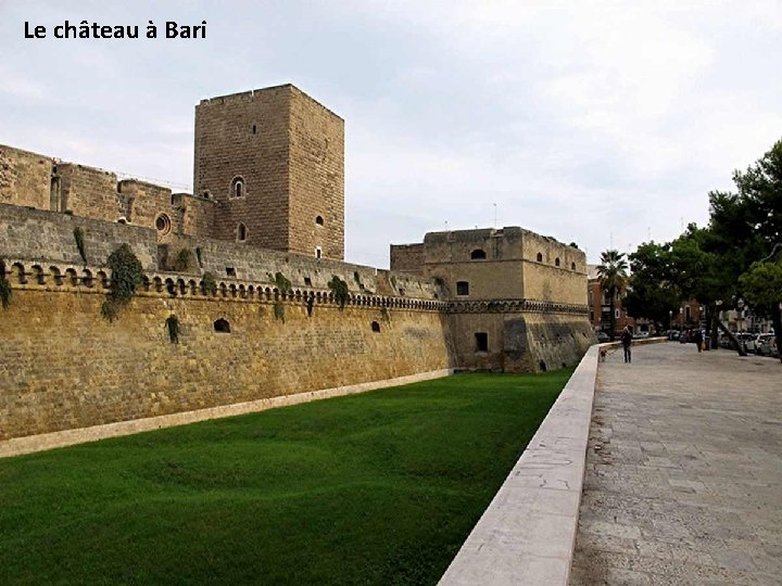 Le château à Bari 