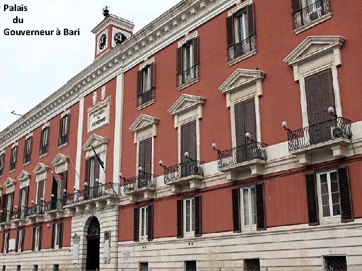 Palais du Gouverneur à Bari 