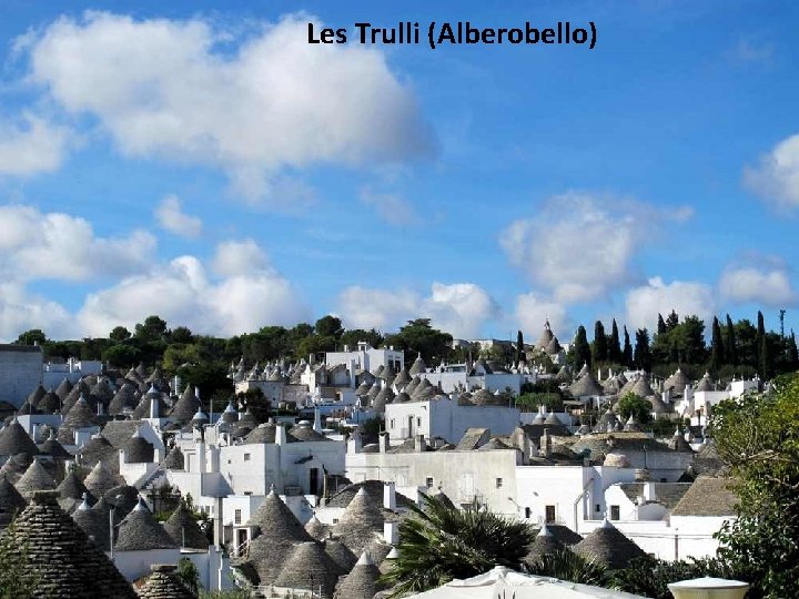 Les Trulli (Alberobello) 