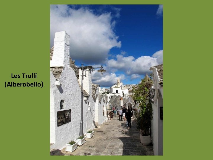 Les Trulli (Alberobello) 